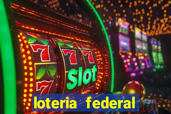 loteria federal sorteio termomecanica